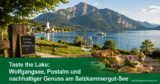 Taste the Lake: Wolfgangsee, Postalm und nachhaltiger Genuss am Salzkammergut-See