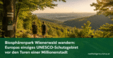 Biosphärenpark Wienerwald wandern: Europas einziges UNESCO-Schutzgebiet vor den Toren einer Millionenstadt