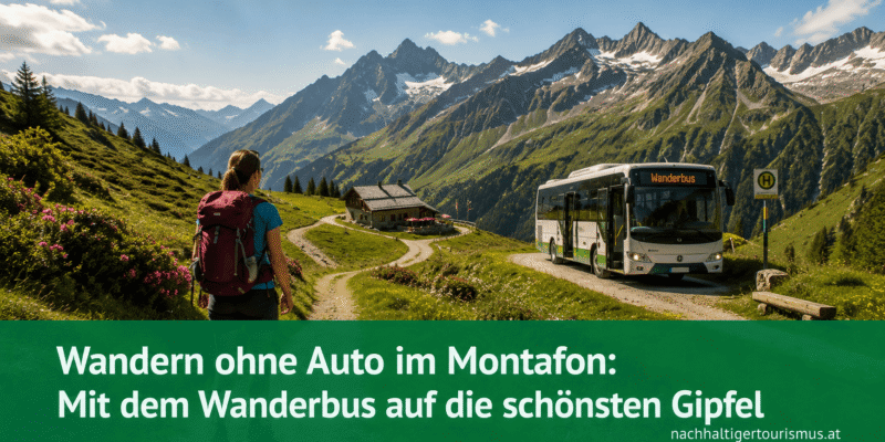 Wandern ohne Auto im Montafon: Mit dem Wanderbus auf die schönsten Gipfel